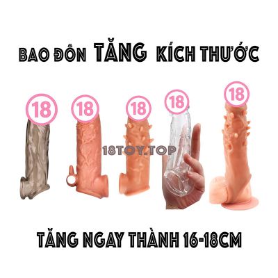 Bao cao su đôn silicon TĂNG KÍCH THƯỚC 16-18cm cho anh em